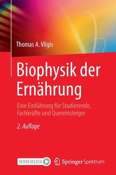 portada Biophysik Der Ernährung: Eine Einführung Für Studierende, Fachkräfte Und Quereinsteiger (in German)