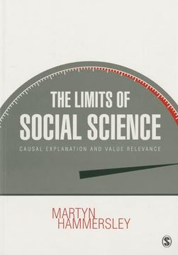 portada The Limits of Social Science: Causal Explanation and Value Relevance