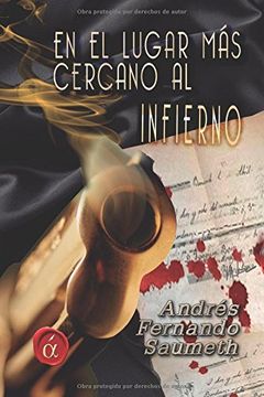 En el lugar mas cercano al infierno