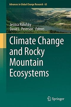 portada Climate Change and Rocky Mountain Ecosystems (Advances in Global Change Research) (libro en Inglés)