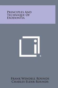 portada Principles and Technique of Exodontia