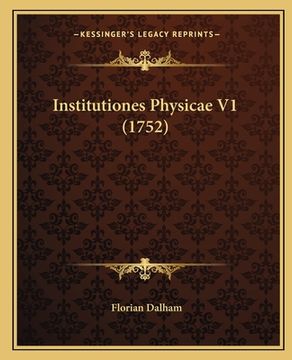 portada Institutiones Physicae V1 (1752) (en Latin)
