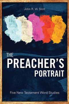 portada The Preacher's Portrait: Five New Testament Word Studies (in English)