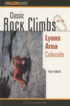 portada classic rock climbs no. 23 lyons area, colorado (in English)