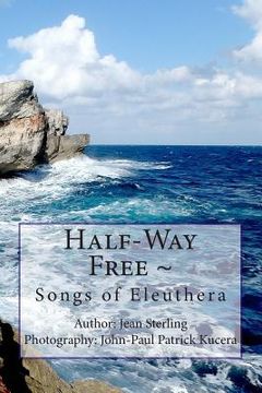 portada Half-Way Free Songs of Eleuthera