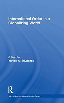 portada International Order in a Globalizing World (Global Interdisciplinary Studies Series)