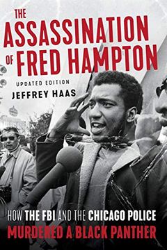 portada The Assassination of Fred Hampton: How the fbi and the Chicago Police Murdered a Black Panther (en Inglés)