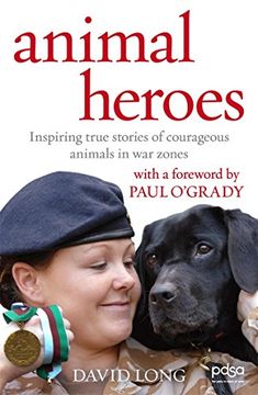portada Animal Heroes: Inspiring True Stories of Courageous Animals (en Inglés)