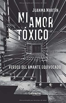 portada Mi Amor Tóxico (Versos del Amante Equivocado) (in Spanish)
