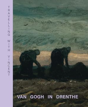 portada Travelling With Vincent - van Gogh in Drenthe (en Inglés)