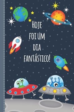 portada Diário para crianças: Diário positivo para preencher para meninos e meninas - livro de presentes - por 4 meses - design aeroespacial (en Portugués)