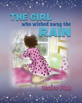 portada The Girl Who Wished Away the Rain (en Inglés)