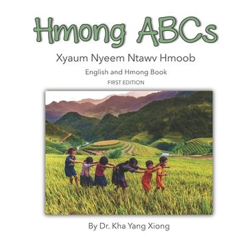 portada Hmong ABCs: Xyaum Nyeem Ntawv Hmoob (en Inglés)