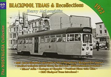 portada Blackpool Trams & Recollections 1972 (Nostalgia Collection)