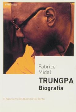 portada Trungpa Biografía: El Nacimiento del Budismo Occidental (in Spanish)