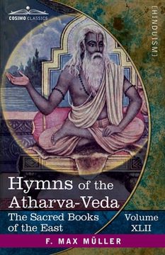 portada Hymns of the Atharva-Veda: Together With Extracts From the Ritual Books and the Commentaries (en Inglés)