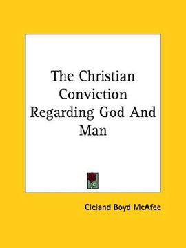 portada the christian conviction regarding god and man