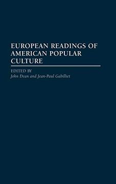 portada European Readings of American Popular Culture: (Contributions to the Study of Popular Culture) (en Inglés)