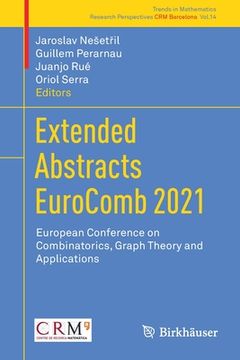 portada Extended Abstracts Eurocomb 2021: European Conference on Combinatorics, Graph Theory and Applications (en Inglés)