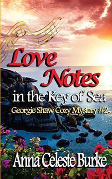 portada Love Notes in the Key of Sea: Georgie Shaw Cozy Mystery #2 (en Inglés)