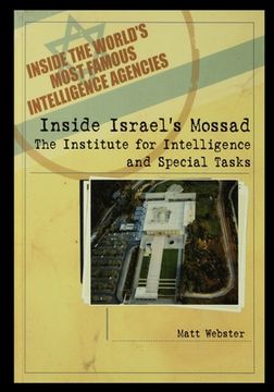 portada Inside Israel's Mossad: The Institute for Intelligence and Special Tasks (en Inglés)