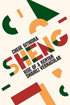 portada Sheng: Rise of a Kenyan Swahili Vernacular (in English)