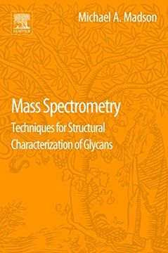 portada Mass Spectrometry: Techniques for Structural Characterization of Glycans (en Inglés)