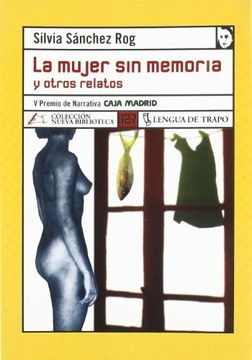 portada La Mujer Sin Memoria Y Otros Relatos (Spanish Edition) (in Spanish)