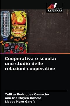 portada Cooperativa e scuola: uno studio delle relazioni cooperative