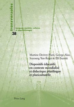 portada Dispositifs Éducatifs En Contexte Mondialisé Et Didactique Plurilingue Et Pluriculturelle (en Francés)