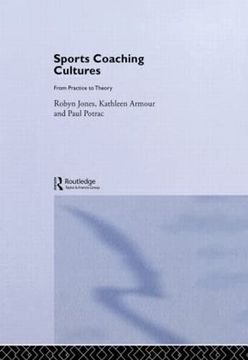 portada Sports Coaching Cultures: From Practice to Theory (in English)