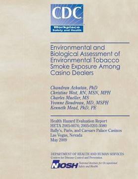 portada Environmental and Biological Assessment of Environmental Tobacco Smoke Exposure Among Casino Dealers (in English)