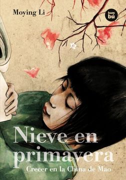 portada Nieve en Primavera: Crecer en la China de mao (in Spanish)