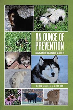 portada An Ounce of Prevention: Raising and Feeding Animals Naturally (en Inglés)
