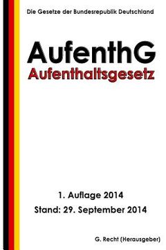 portada Aufenthaltsgesetz - AufenthG (en Alemán)