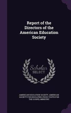 portada Report of the Directors of the American Education Society