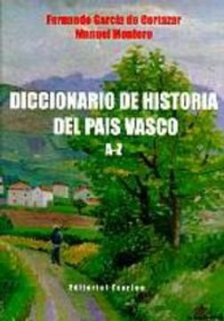 portada Dic. De Historia del Pais Vasco a-z (Illargi Amandrea)