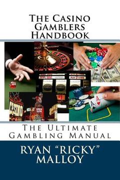 portada The Casino Gamblers Handbook: The Ultimate Gambling Manual (in English)