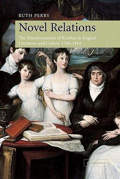 portada Novel Relations Hardback: The Transformation of Kinship in English Literature and Culture, 1748-1818 (en Inglés)