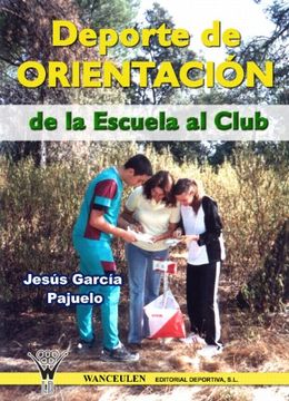 portada Deporte de Orientación: De la Escuela al Club (in Spanish)