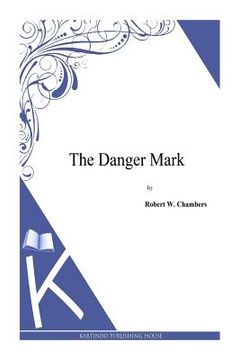 portada The Danger Mark (en Inglés)