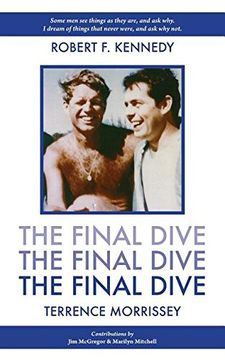 portada The Final Dive: Robert Kennedy