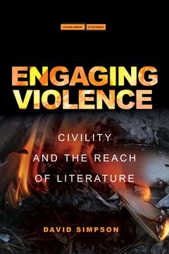 portada Engaging Violence: Civility and the Reach of Literature (Cultural Memory in the Present) (in English)
