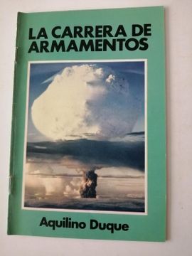 portada Cuadernos Bac. 49: La Carrera de Armamentos (in Spanish)