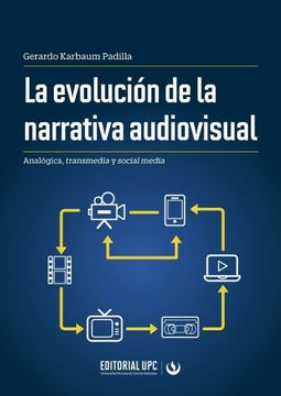portada La Evolución de la Narrativa Audiovisual