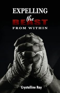 portada Expelling the Beast from Within (en Inglés)