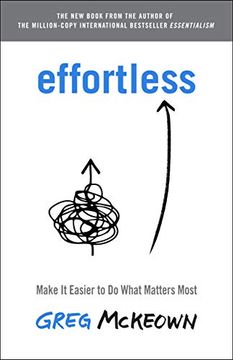 portada Effortless: Make It Easier to Do What Matters Most (en Inglés)
