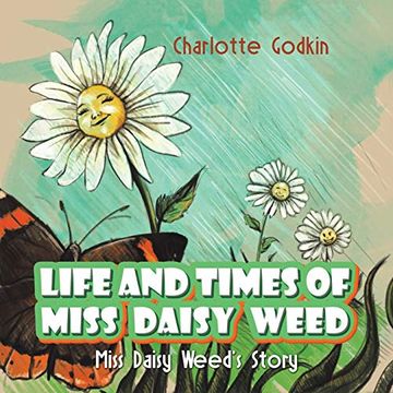 portada Life and Times of Miss Daisy Weed (en Inglés)
