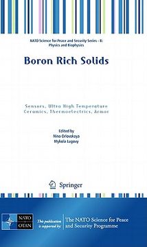 portada boron rich solids: sensors, ultra high temperature ceramics, thermoelectrics, armor (en Inglés)