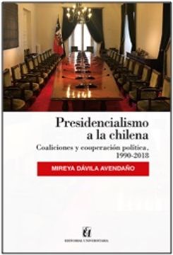 portada Presidencialismo a la Chilena (in Spanish)
